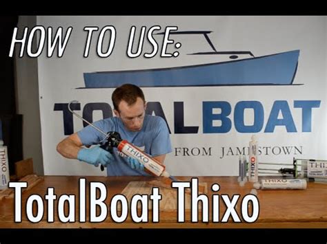 totalboat thixo flex|How to use: TotalBoat Thixo .